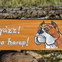 Vigyázz! A kutya harap! , Állatfelszerelések, Képzőművészet , Otthon, lakberendezés, Utcatábla, névtábla, Famegmunkálás, Festett tárgyak, Fatáblára akril festékkel készült festmény. Az időjárás viszontagságaitól lakkréteg védi.

Minden tá..., Meska