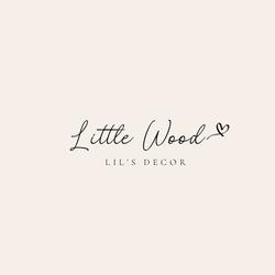 LittleWoodLilsDecor