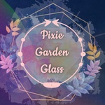 PixieGardenGlass