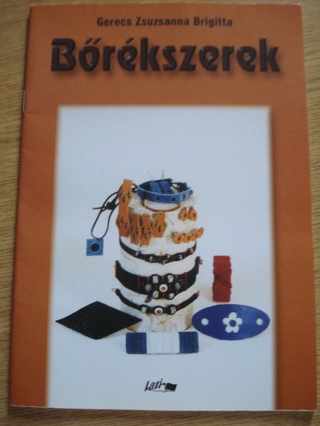 Bőrékszerek/könyv - kellékek & szerszámok - könyv, újság - új könyv - Meska.hu