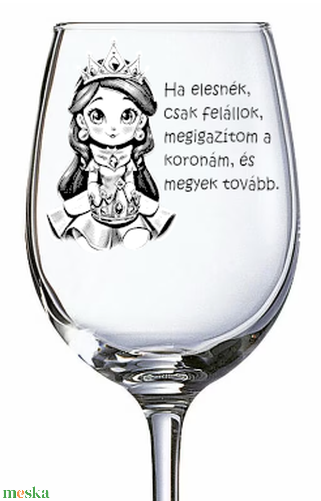 Gravírozott pohár motivációs idézettel - igazi hercegnőknek - otthon & életmód - konyhafelszerelés, tálalás - tálalás - boros poharak, szettek - Meska.hu Gravírozott pohár motivációs idézettel - igazi hercegnőknek - otthon & életmód - konyhafelszerelés, tálalás - tálalás - boros poharak, szettek - Meska.hu