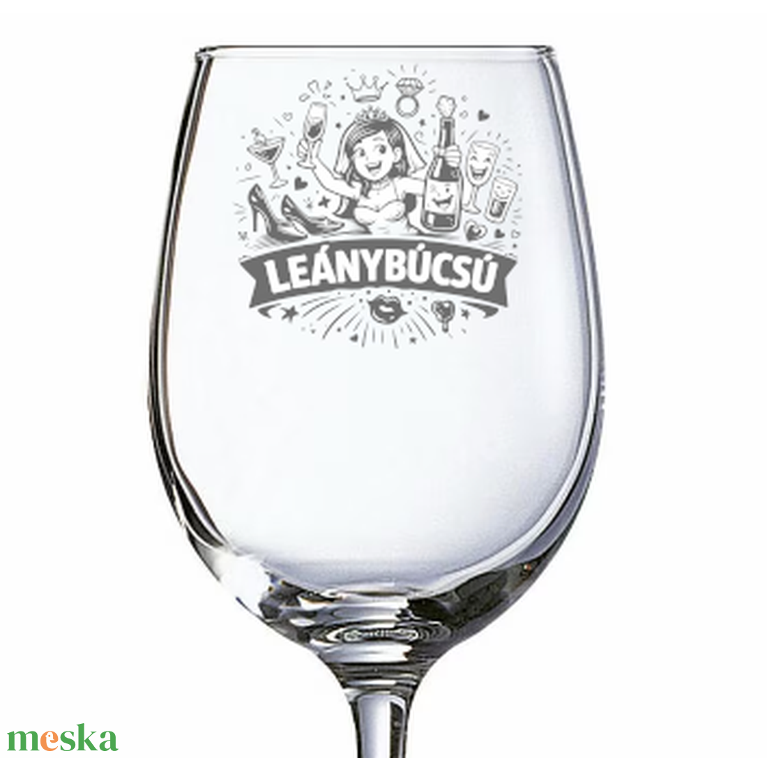 Vicces Gravírozott Borospohár � Leánybúcsúra - otthon & életmód - konyhafelszerelés, tálalás - tálalás - boros poharak, szettek - Meska.hu