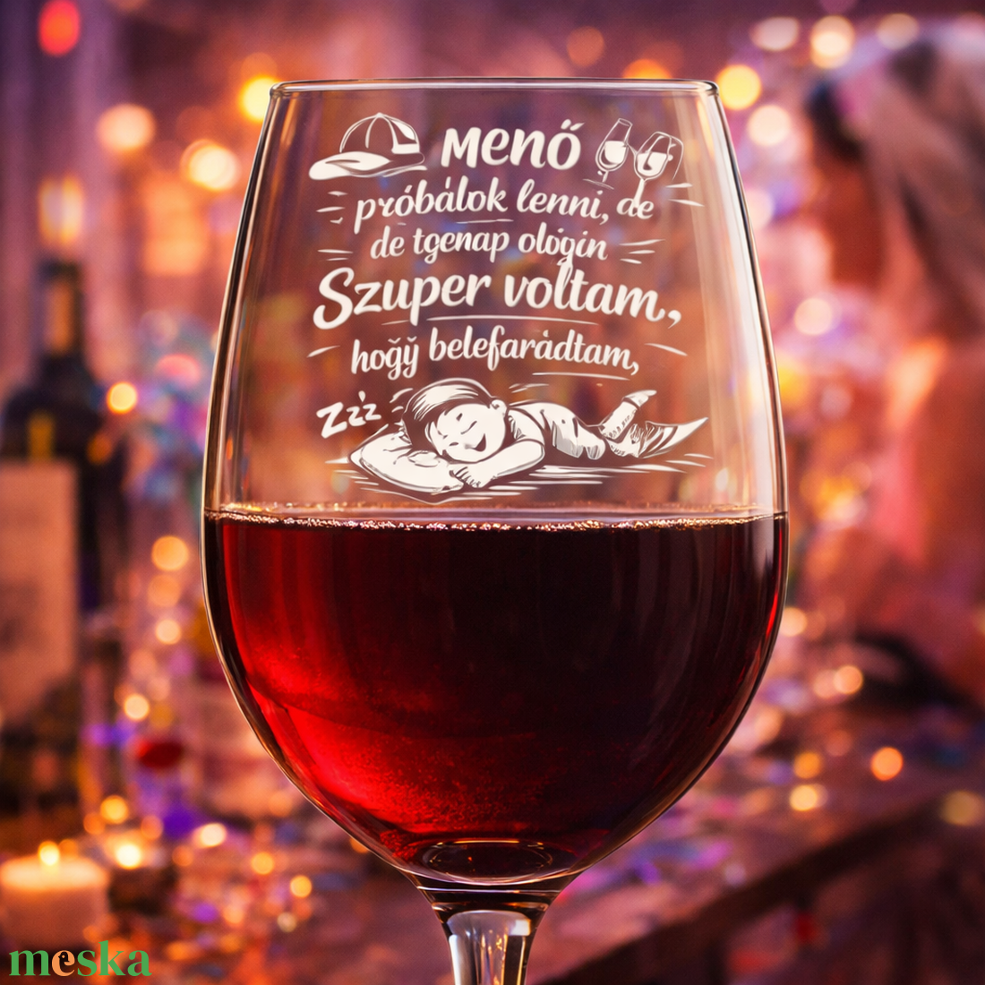 Vicces Ajándék Gravírozott Pohár � Ma menő leszek - otthon & életmód - konyhafelszerelés, tálalás - tálalás - boros poharak, szettek - Meska.hu