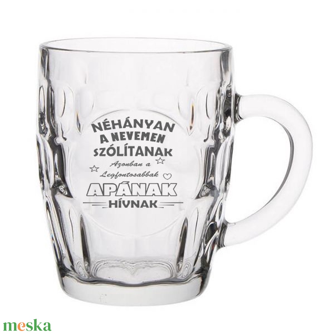 Gravírozott söröskorsó A legfontosabbak Apának hívnak - otthon & életmód - konyhafelszerelés, tálalás - tálalás - sörös pohár és korsó - Meska.hu