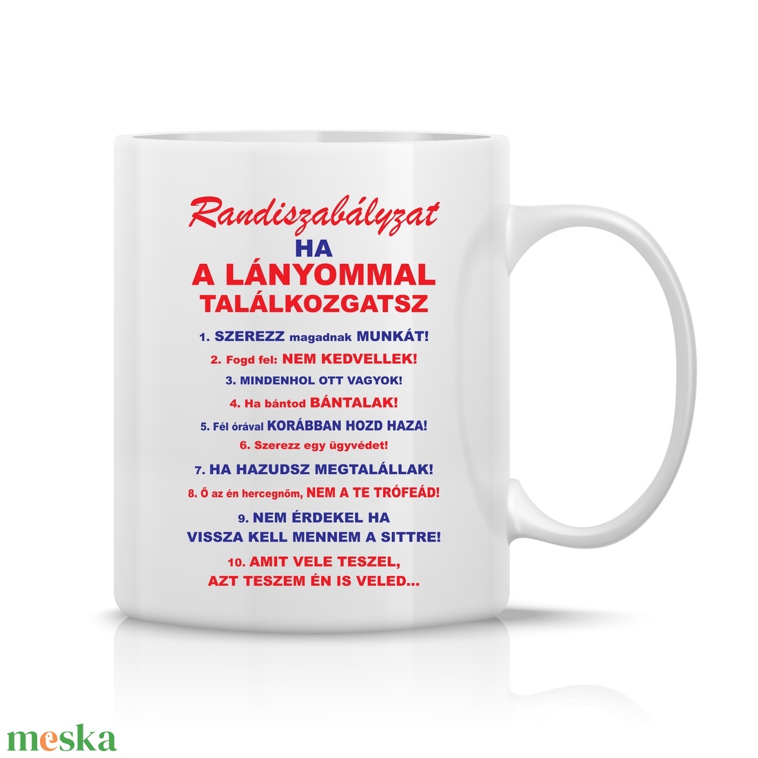 Randiszabályzat ha a Lányommal találkozgatsz bögre - otthon & életmód - konyhafelszerelés, tálalás - tálalás - bögre & csésze - Meska.hu