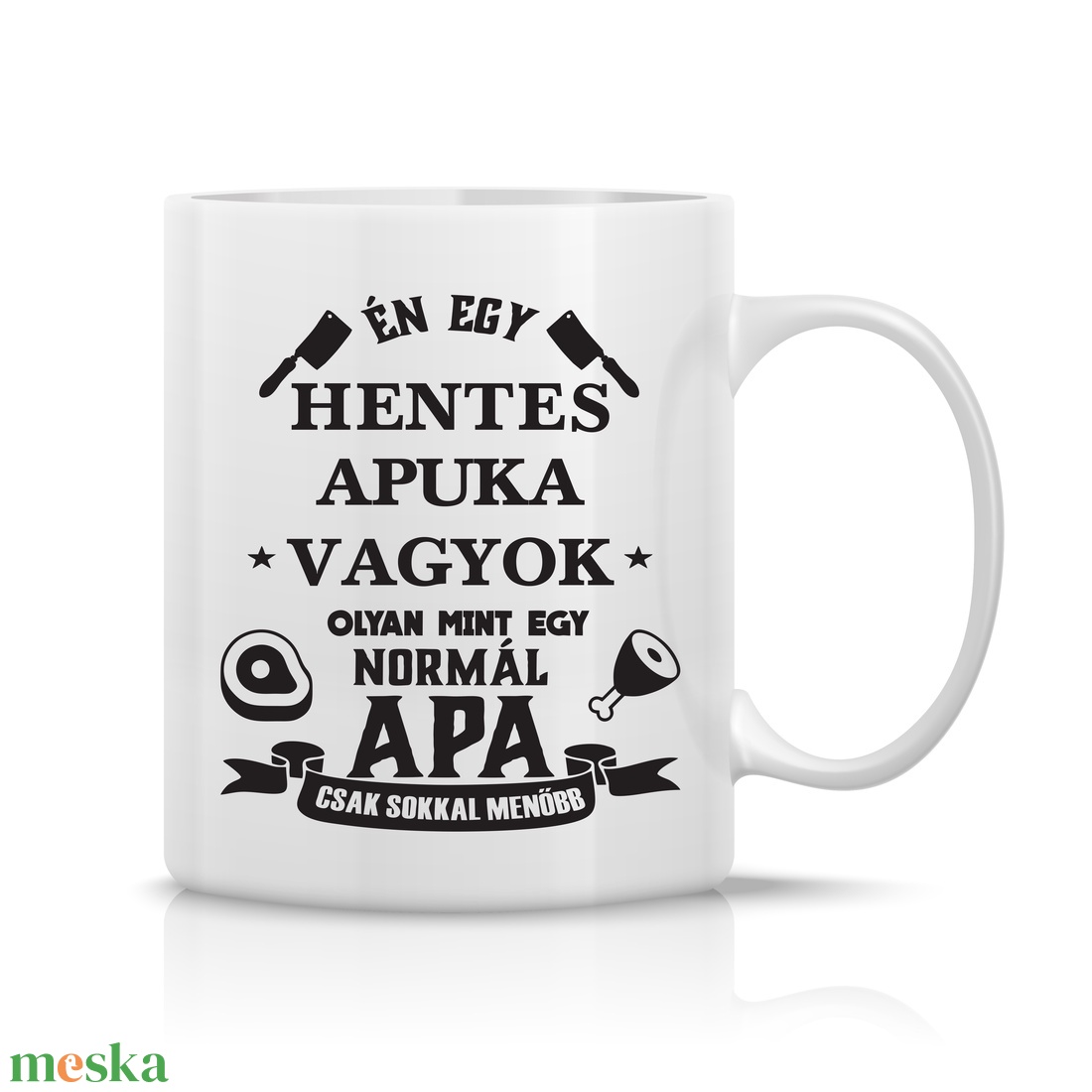 Hentes Apuka bögre - otthon & életmód - konyhafelszerelés, tálalás - tálalás - bögre & csésze - Meska.hu Hentes Apuka bögre - otthon & életmód - konyhafelszerelés, tálalás - tálalás - bögre & csésze - Meska.hu