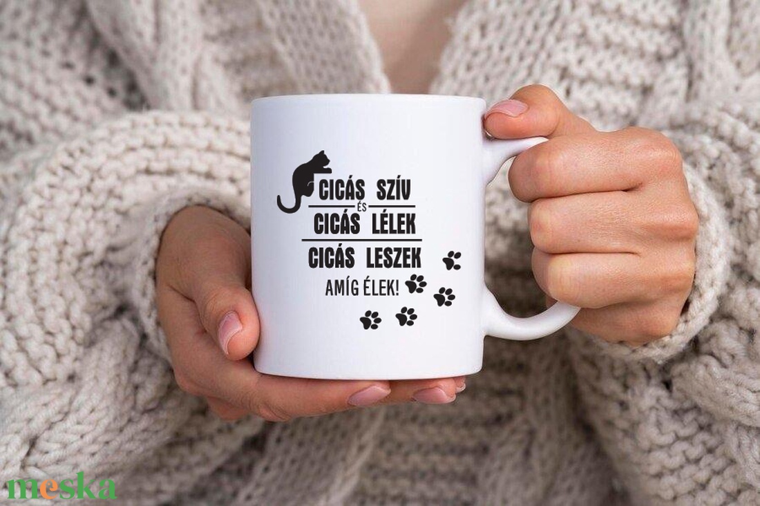 Cicás szív, cicás lélek, cicás leszek amíg élek bögre - otthon & életmód - konyhafelszerelés, tálalás - tálalás - bögre & csésze - Meska.hu Cicás szív, cicás lélek, cicás leszek amíg élek bögre - otthon & életmód - konyhafelszerelés, tálalás - tálalás - bögre & csésze - Meska.hu