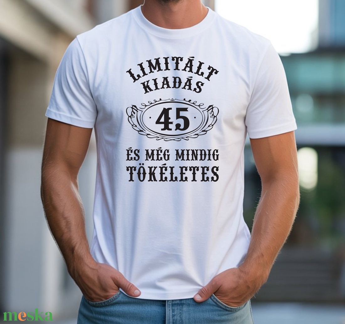 Limitált kiadás póló, kérhető más életkorral - ruha & divat - férfi ruha - póló - Meska.hu Limitált kiadás póló, kérhető más életkorral - ruha & divat - férfi ruha - póló - Meska.hu