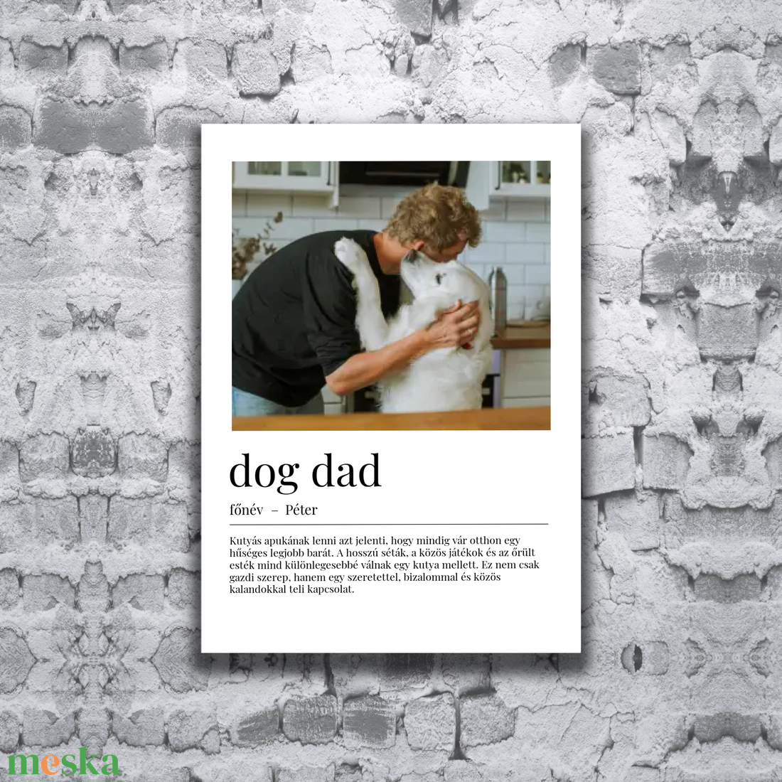 �� Dog Dad Személyre Szabott Kutyás Poszter Egyedi Idézettel - APÁK napi  - otthon & életmód - dekoráció - kép & falikép - poszter - Meska.hu