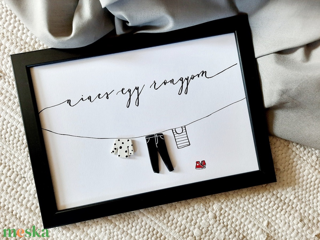 Nincs egy rongyom lakásdekoráció, falikép - otthon & életmód - dekoráció - kép & falikép - 3d képek - Meska.hu