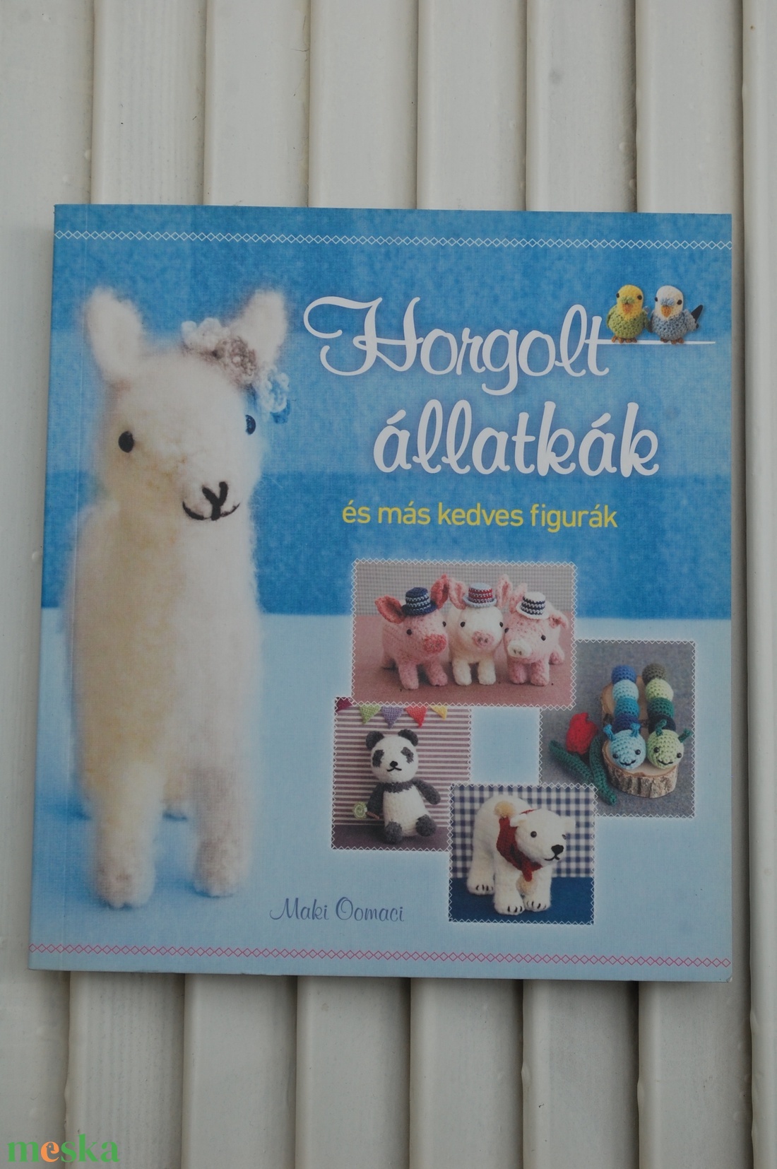 Horgolt állatkák és más kedves figurák - kellékek & szerszámok - könyv, újság - új könyv - Meska.hu Horgolt állatkák és más kedves figurák - kellékek & szerszámok - könyv, újság - új könyv - Meska.hu
