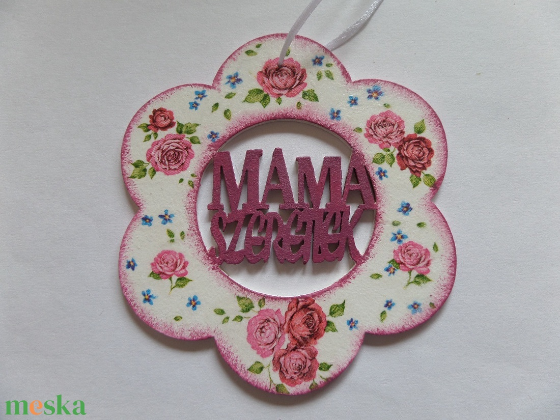 Virág alakú dísz Mama szeretlek felirattal - otthon & lakás - dekoráció - fali és függő dekoráció - betű & név - Meska.hu