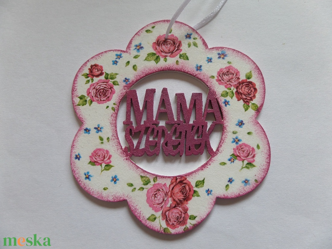 Virág alakú dísz Mama szeretlek felirattal - otthon & életmód - dekoráció - fali és függő dekoráció - betű & név - Meska.hu