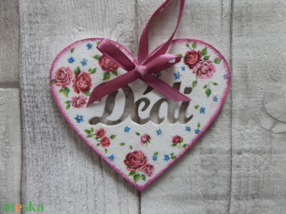  Szív alakú dísz Dédi felirattal - otthon & lakás - dekoráció - fali és függő dekoráció - betű & név - Meska.hu