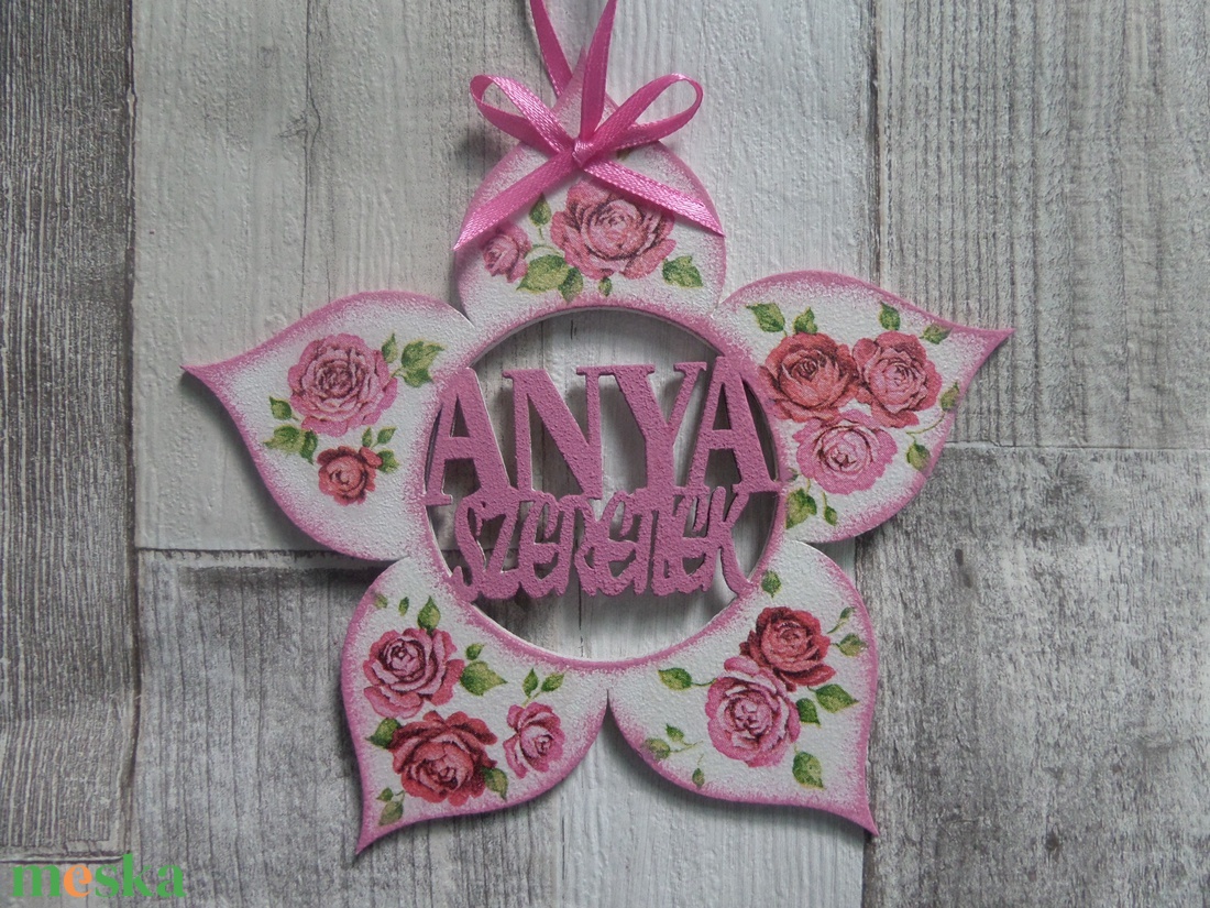Virág alakú dísz Anya szeretlek felirattal - otthon & életmód - dekoráció - fali és függő dekoráció - betű & név - Meska.hu Virág alakú dísz Anya szeretlek felirattal - otthon & életmód - dekoráció - fali és függő dekoráció - betű & név - Meska.hu