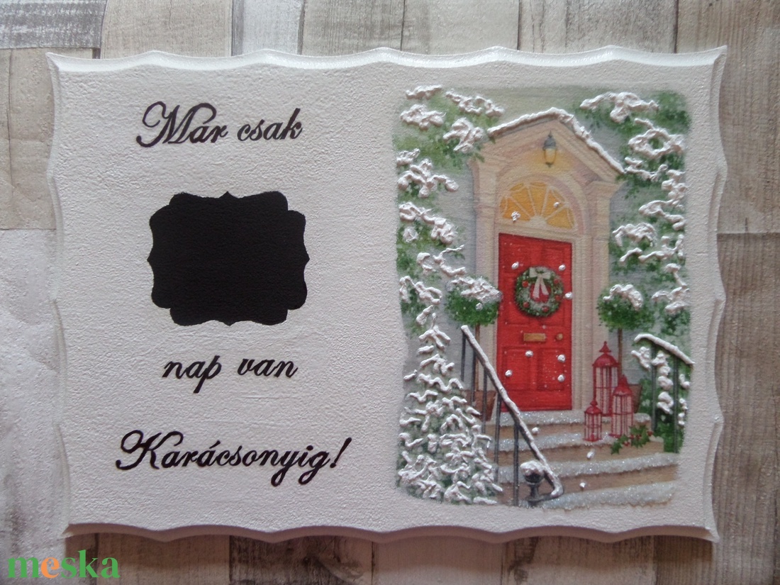 Karácsonyváró,karácsonyig visszaszámláló tábla - karácsony - karácsonyi lakásdekoráció - karácsonyi lakásdíszek - Meska.hu Karácsonyváró,karácsonyig visszaszámláló tábla - karácsony - karácsonyi lakásdekoráció - karácsonyi lakásdíszek - Meska.hu