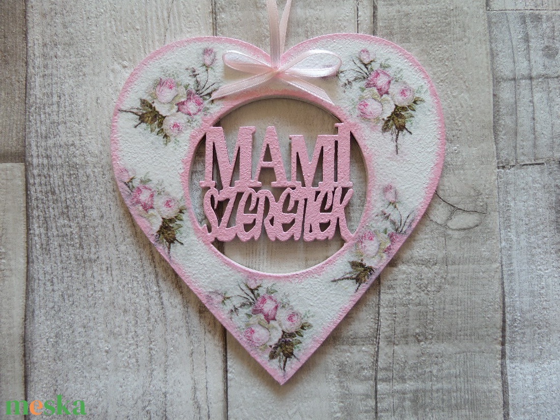 Szív alakú dísz Mami szeretlek felirattal - otthon & lakás - dekoráció - fali és függő dekoráció - függődísz - Meska.hu