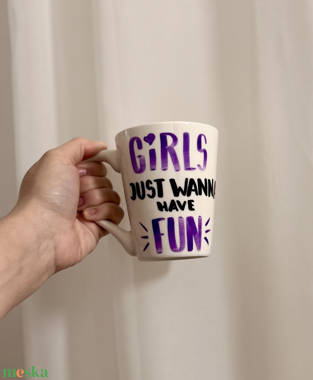 Girls just wanna have fun feliratos bögre - otthon & életmód - konyhafelszerelés, tálalás - tálalás - bögre & csésze - Meska.hu