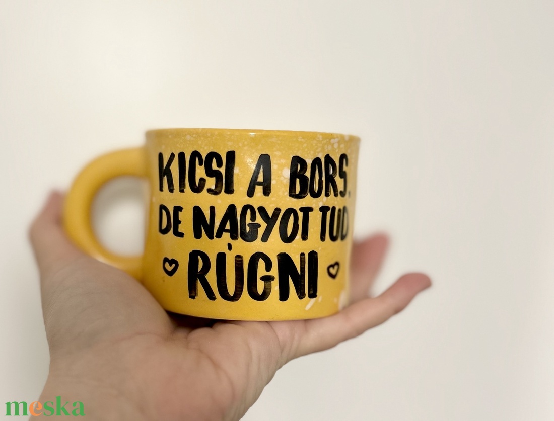 Kicsi a bors, de nagyot tud rúgni feliratos bögre - otthon & életmód - konyhafelszerelés, tálalás - tálalás - bögre & csésze - Meska.hu