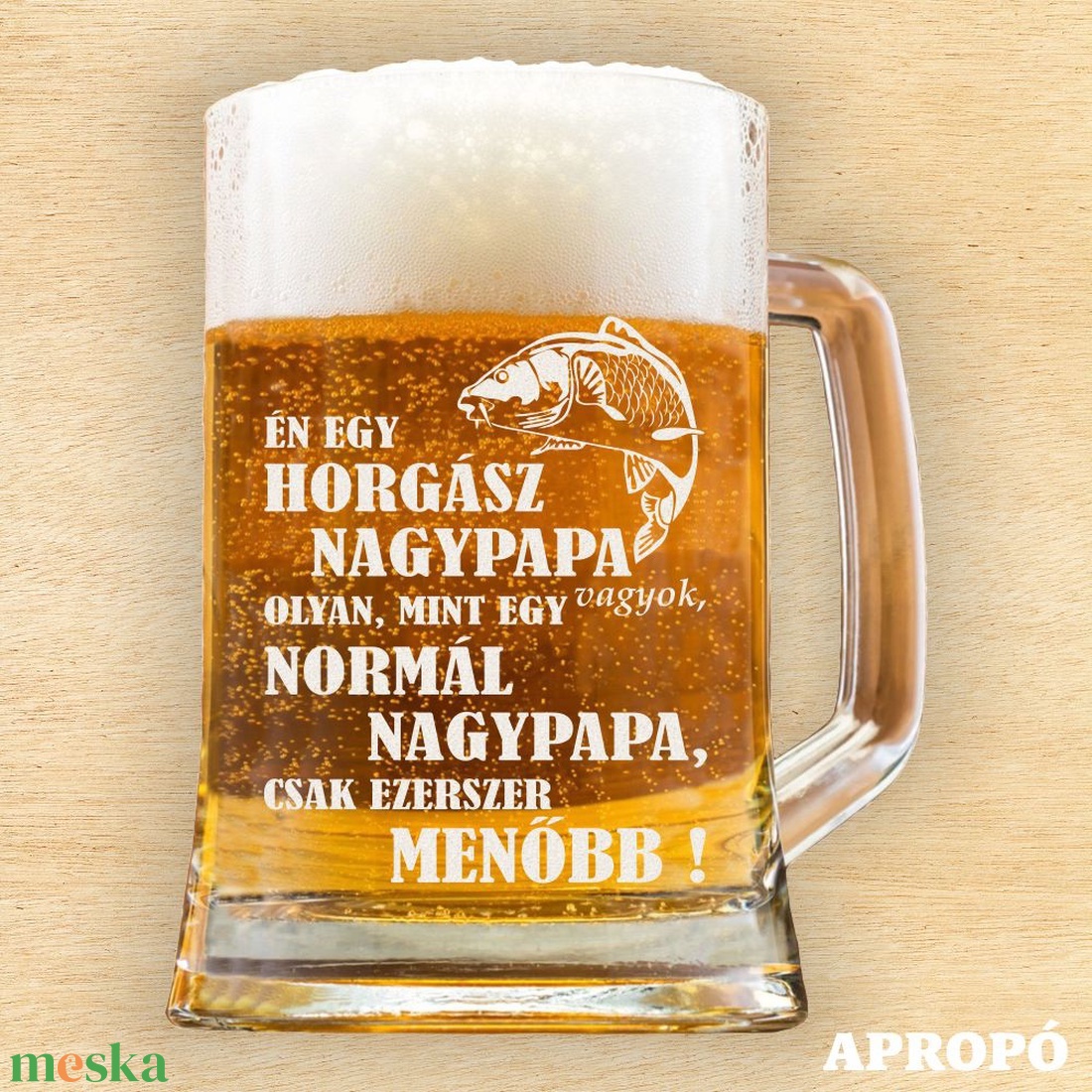 Én egy horgász NAGYPAPA vagyok, olyan, mint egy normál nagypapa, csak ezerszer menőbb! korsó söröskorsó gravírozva - otthon & életmód - konyhafelszerelés, tálalás - tálalás - sörös pohár és korsó - Meska.hu