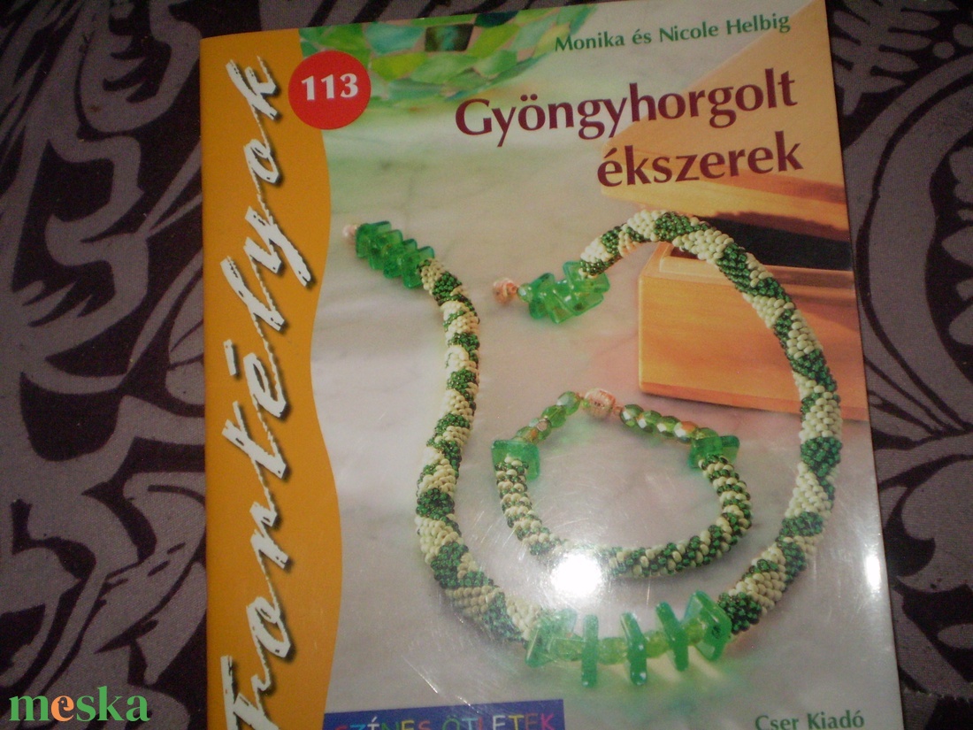 Monika Helbig: Gyöngyhorgolt ékszerek 32 oldal - kellékek & szerszámok - Meska.hu Monika Helbig: Gyöngyhorgolt ékszerek 32 oldal - kellékek & szerszámok - Meska.hu