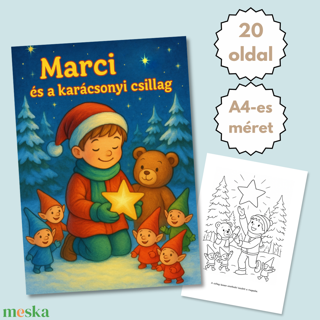 Karácsonyi színező gyerekeknek  Marci és a karácsonyi csillag (PDF, 20 oldal) - karácsony - mikulás - mikulás ajándékok - Meska.hu