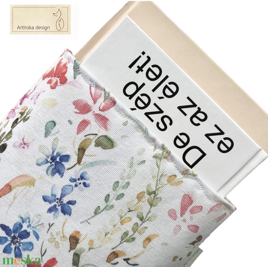 KÖNYVTOK - Mezei virágok mintás könyvtok - PEDAGÓGUS - Artiroka design - könyv & zene - könyvtok - Meska.hu