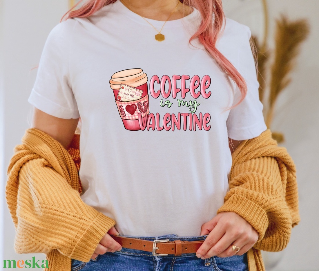 Kávés Valentin, Valentin-napi Póló, Ajándék pároknak, szerelmeseknek, feleségnek, férjnek, Romantikus Design, - ruha & divat - női ruha - póló, felső - Meska.hu