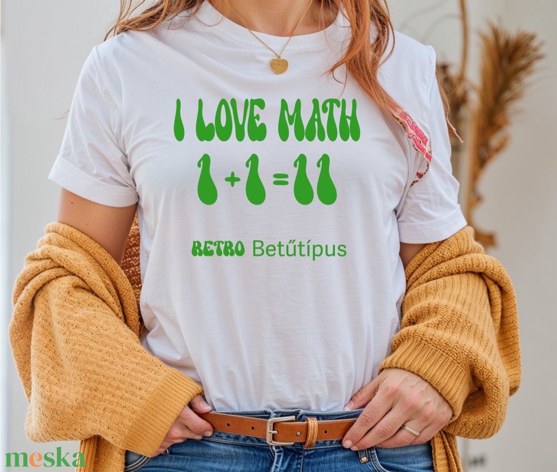 Vicces Matek Póló - Egyedi Betűtípusokkal és Zöld Felirattal, Többféle változatban a boltunkban - ruha & divat - női ruha - póló, felső - Meska.hu