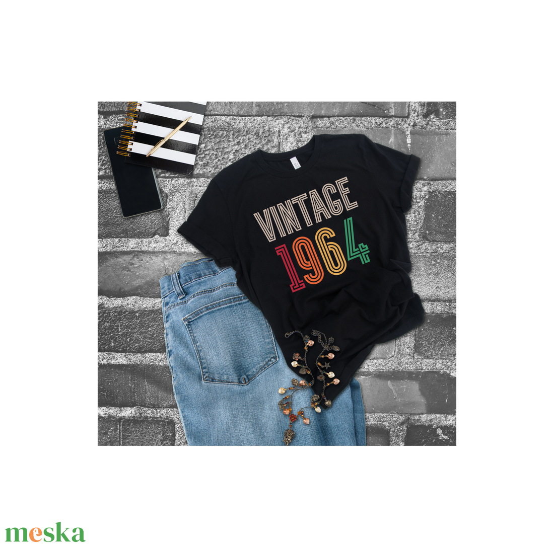 Vintage 60 éves Születésnapi Póló  Egyedi Ajándék 1965 és 1960-as Években Születetteknek! (Az évszámot a megjegyzésbe) - ruha & divat - női ruha - póló, felső - Meska.hu