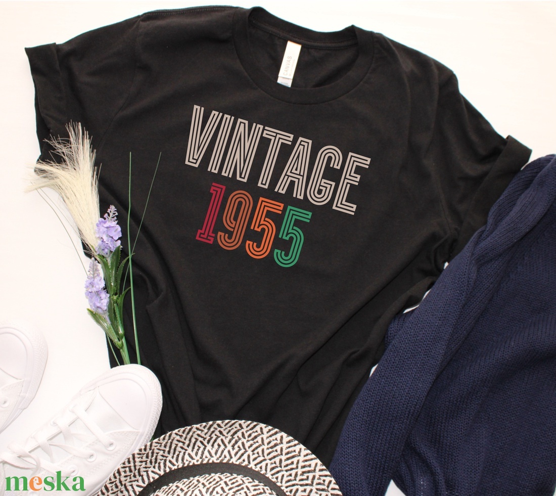 Vintage 70 éves Születésnapi Póló  Egyedi Ajándék 1955 és 1950-es Években Születetteknek! (Az évszámot a megjegyzésbe) - ruha & divat - női ruha - póló, felső - Meska.hu