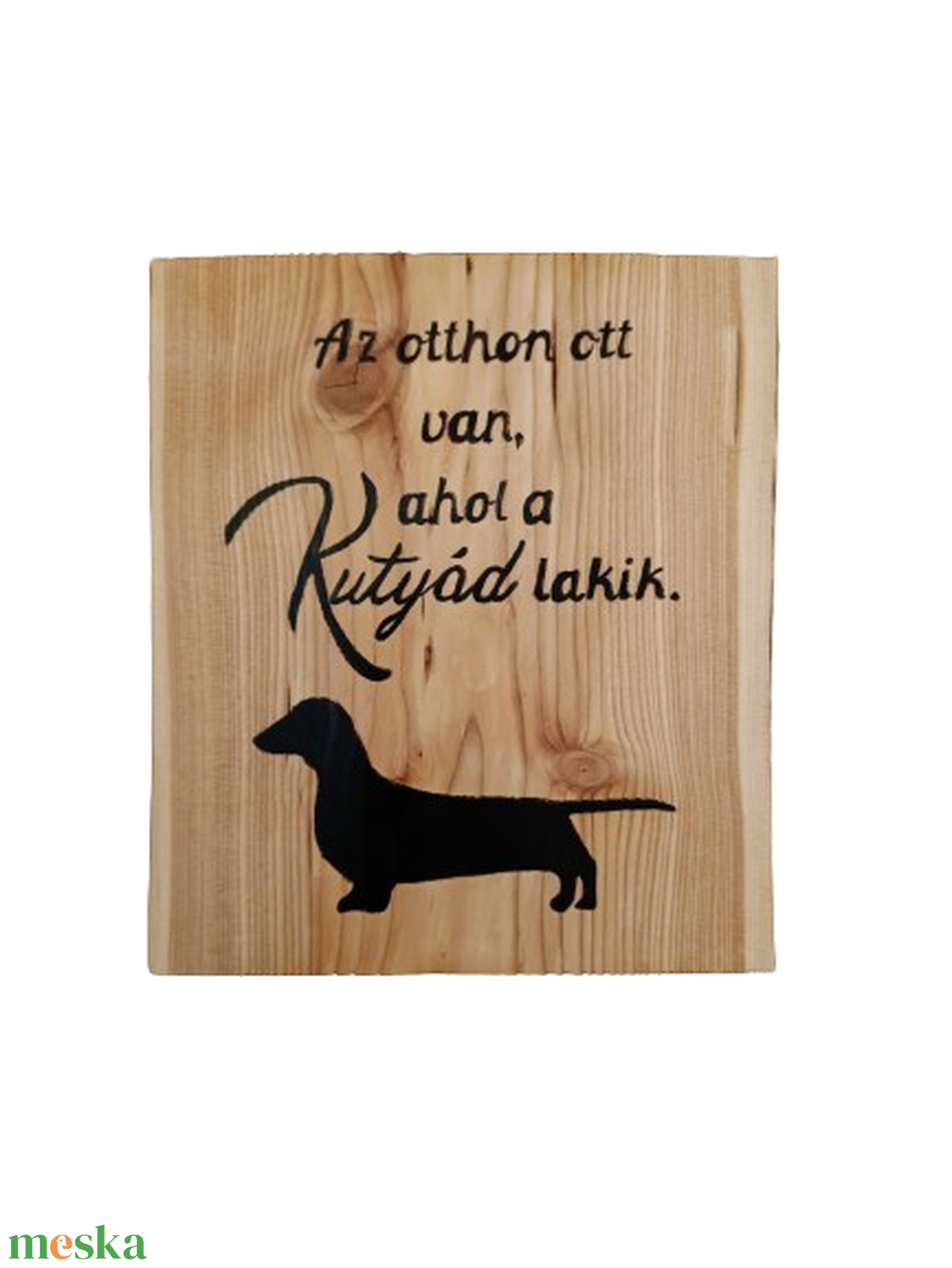 Az otthon ott van, ahol a kutyád lakik felirattal díszített fatábla - otthon & életmód - dekoráció - fali és függő dekoráció - fali kulcstartó - Meska.hu Az otthon ott van, ahol a kutyád lakik felirattal díszített fatábla - otthon & életmód - dekoráció - fali és függő dekoráció - fali kulcstartó - Meska.hu