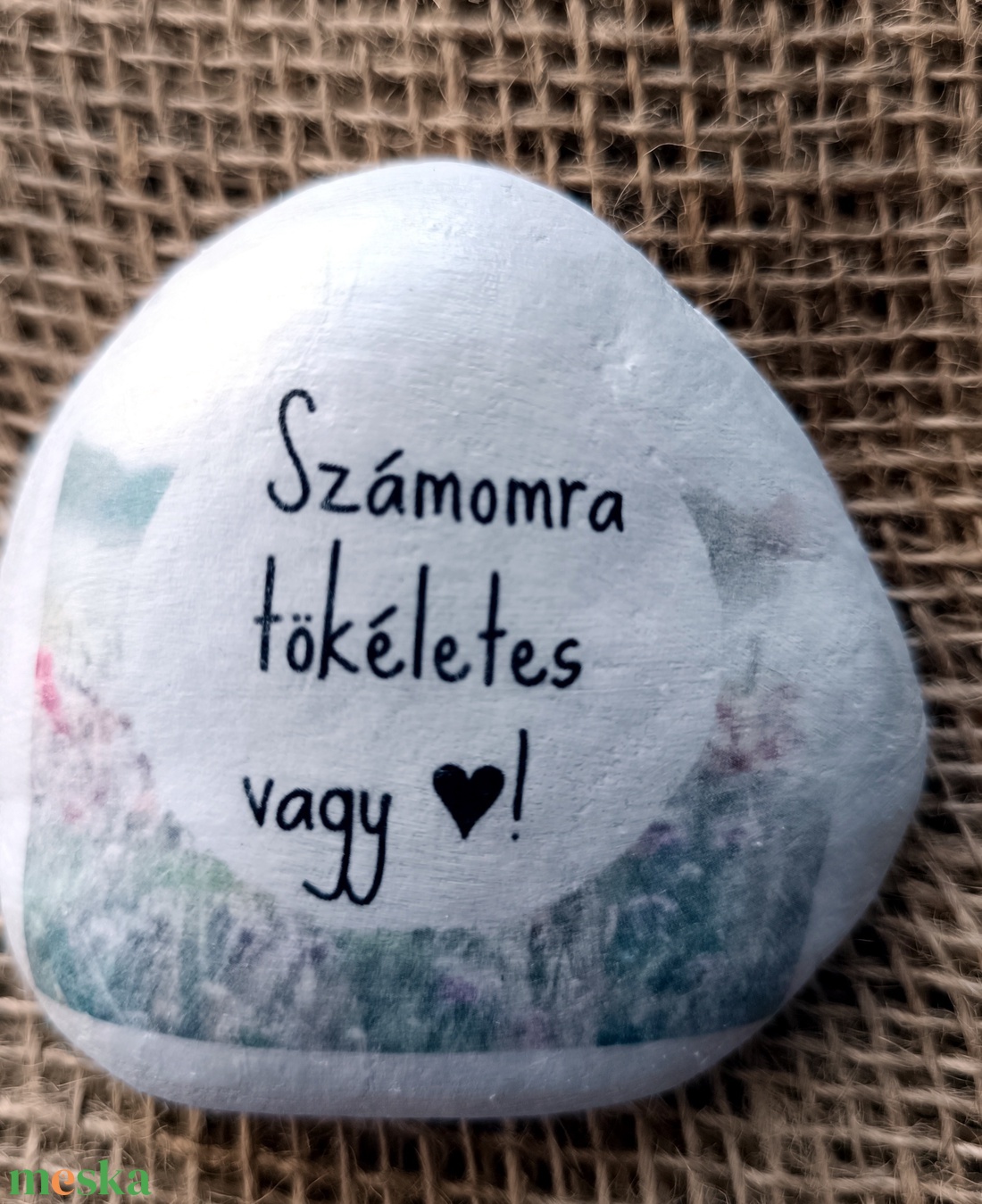 Számomra tökéletes vagy! Díszkő - otthon & életmód - dekoráció - asztal és polc dekoráció - kavics & kő - Meska.hu Számomra tökéletes vagy! Díszkő - otthon & életmód - dekoráció - asztal és polc dekoráció - kavics & kő - Meska.hu
