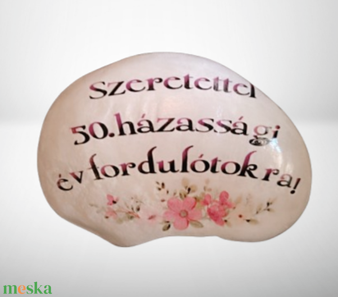 Egyedi díszkő 50.házassági évforduló alkalmából - otthon & életmód - dekoráció - asztal és polc dekoráció - kavics & kő - Meska.hu Egyedi díszkő 50.házassági évforduló alkalmából - otthon & életmód - dekoráció - asztal és polc dekoráció - kavics & kő - Meska.hu