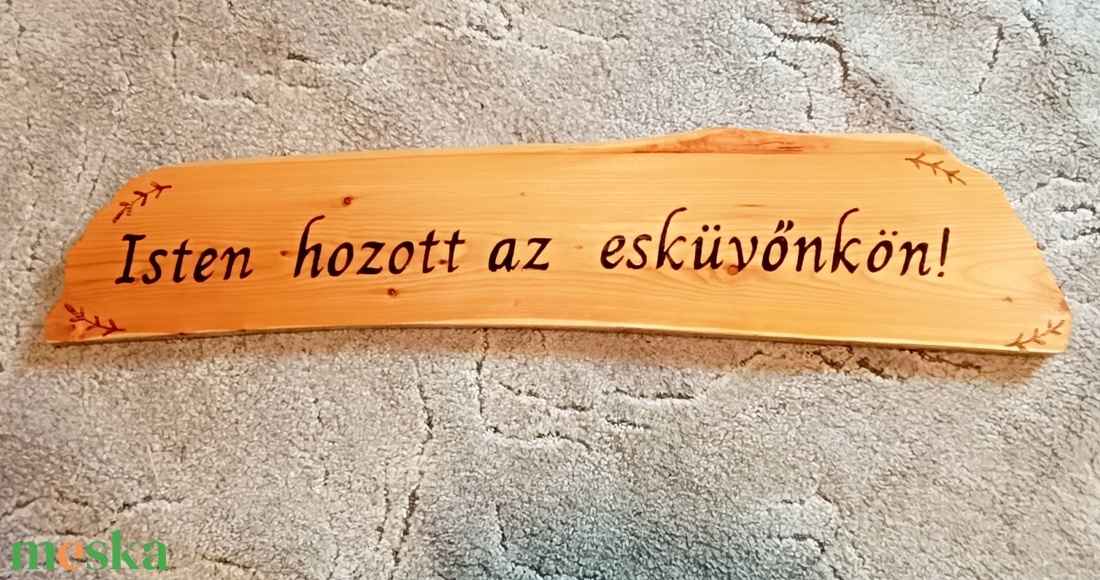 Rusztikus Fa Esküvői Köszöntőtábla (Isten hozott az esküvőnkön!) - esküvő - dekoráció - tábla & jelzés - Meska.hu