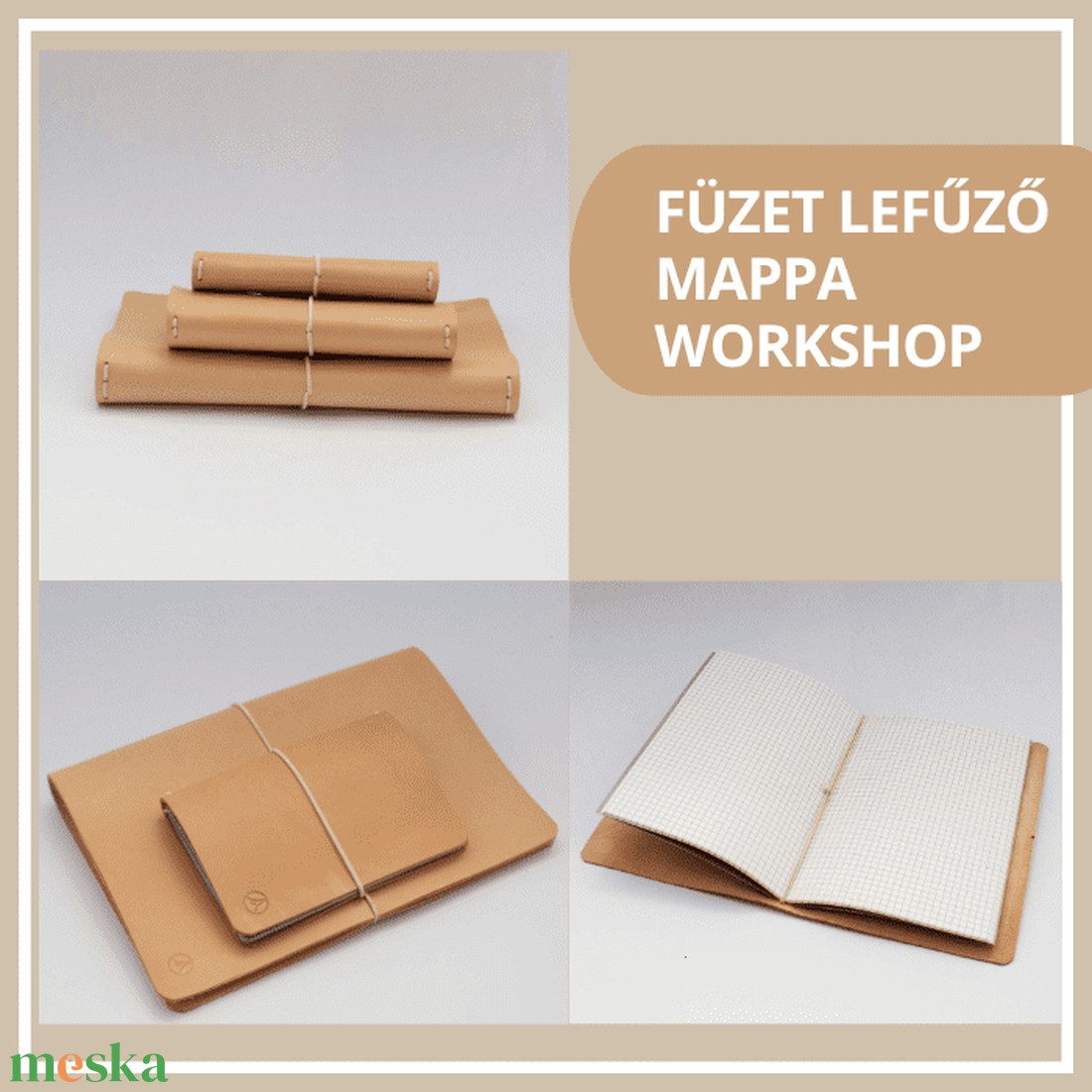 Bőrműves Workshop - Füzetlefűző mappa készítés - diy (csináld magad) - workshop & tanfolyam - Meska.hu