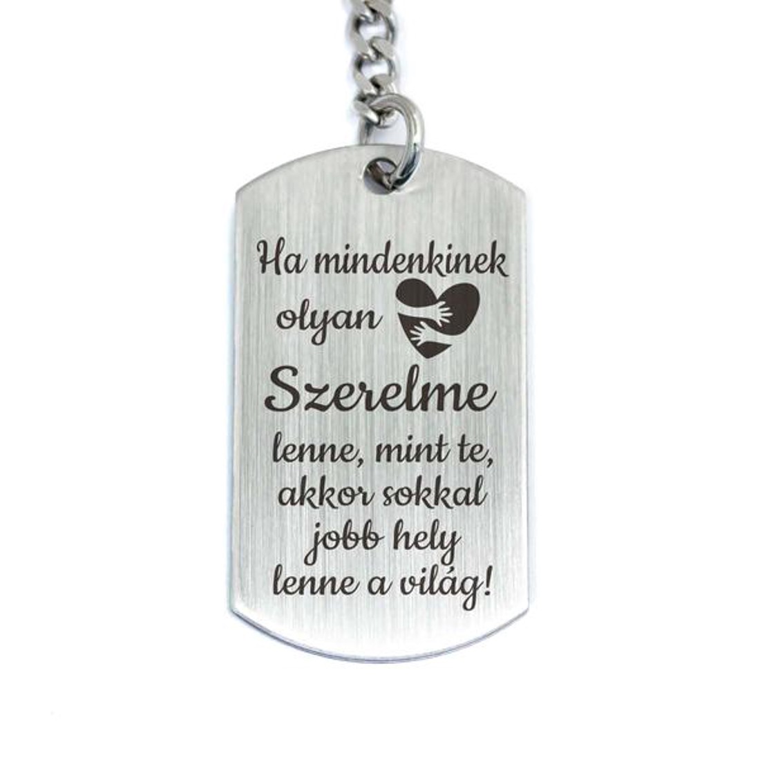 Olyan Szerelme lenne acél medálos kulcstartó - táska & tok - kulcstartó & táskadísz - kulcstartó - Meska.hu