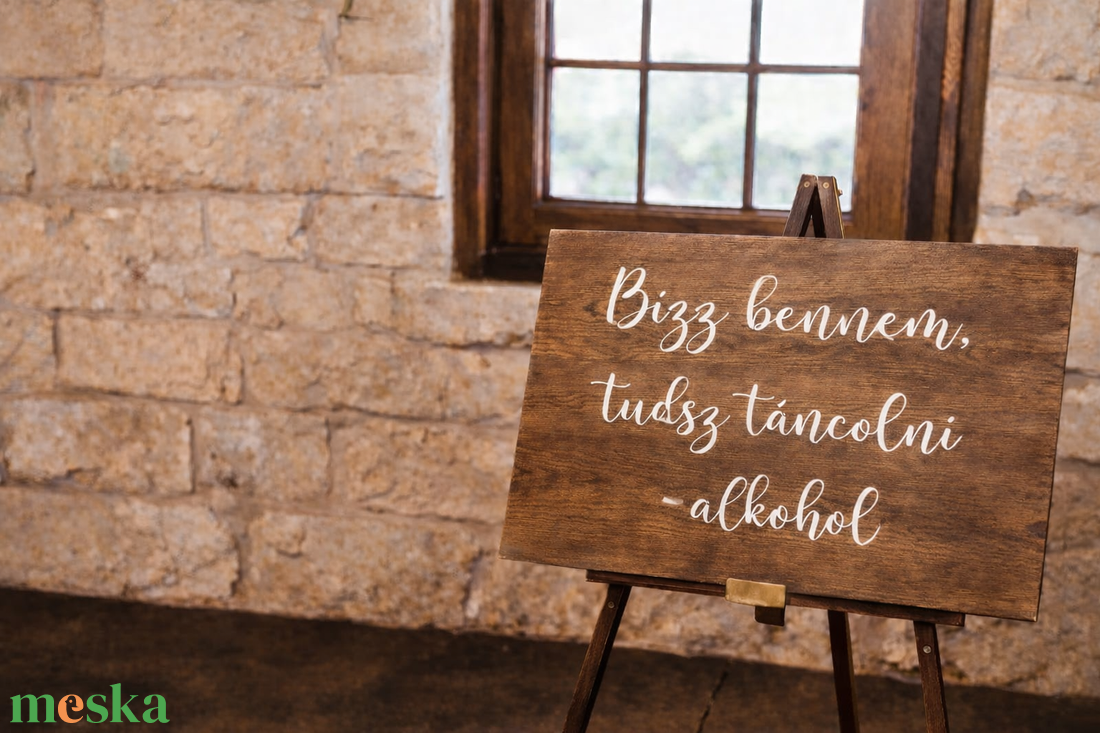 Bízz bennem, tudsz táncolni-Humoros esküvői tábla - esküvő - dekoráció - tábla & jelzés - Meska.hu