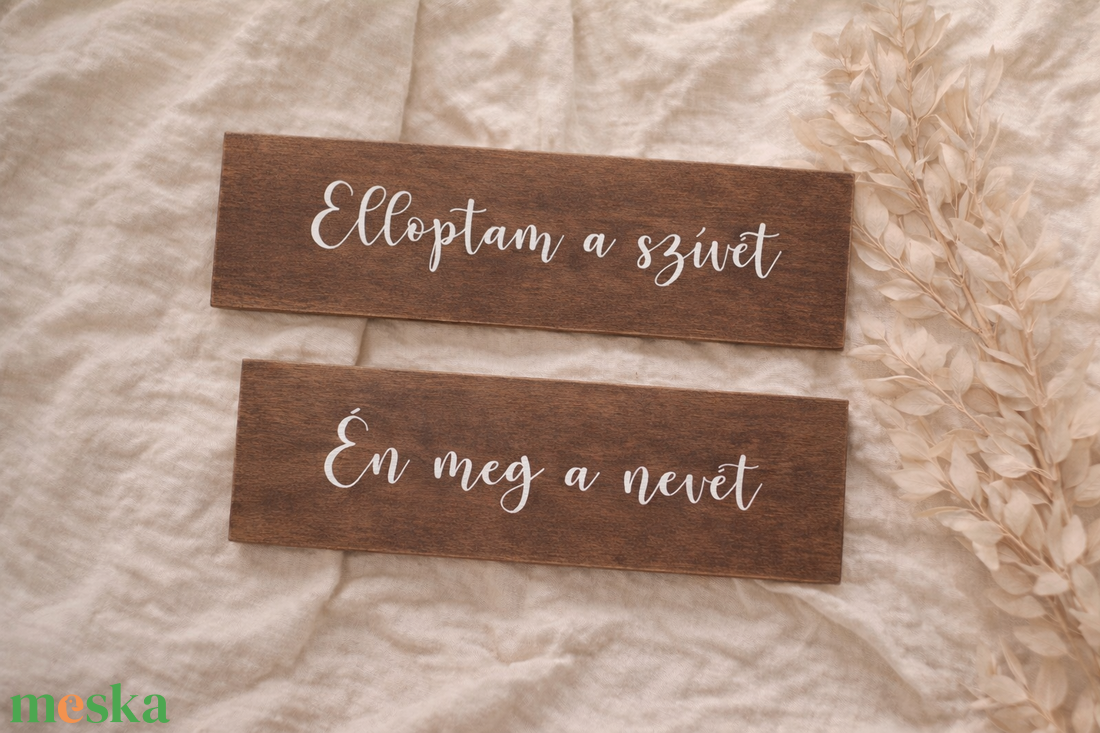 Elloptam a szívét-Én meg a nevét-esküvői tábla fotózáshoz - esküvő - dekoráció - tábla & jelzés - Meska.hu