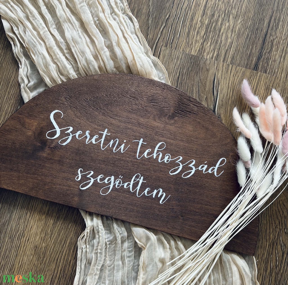 Szeretni tehozzád szegődtem- félkör alakú esküvői tábla, fa dekor, esküvői tábla, fa dekoráció - esküvő - dekoráció - tábla & jelzés - Meska.hu