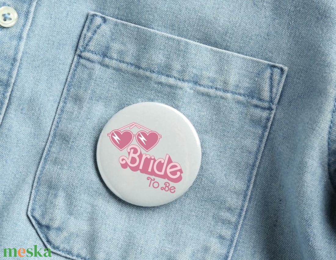 Nagy 58mm Bride to be kitűző - esküvő - lánybúcsú - Meska.hu