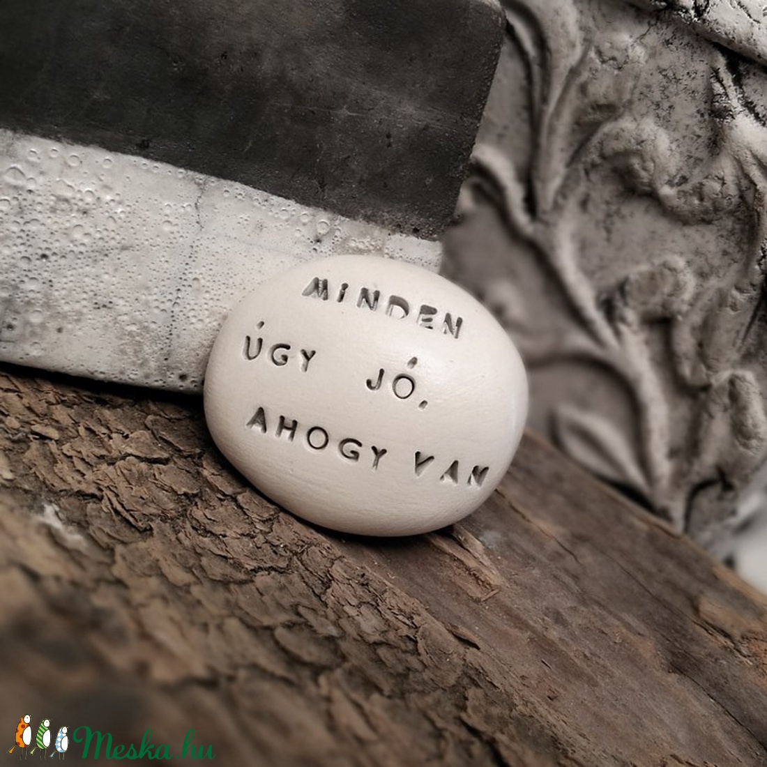 MINDEN ÚGY JÓ, AHOGY VAN - Varázskavics ezüst -  - Meska.hu