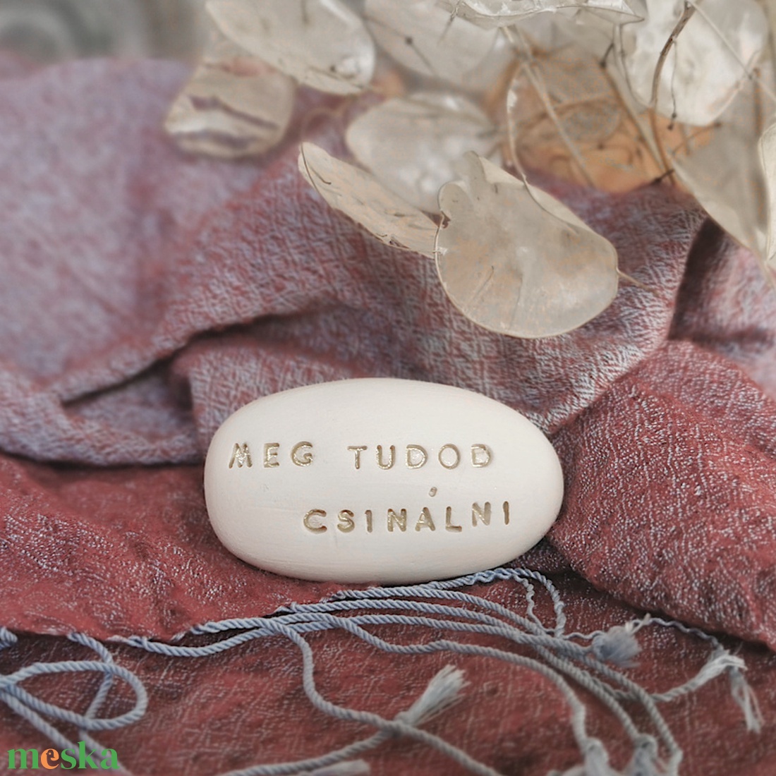 MEG TUDOD CSINÁLNI - Kerámia Varázskavics üzenettel, motivációs felirattal - kellékek & szerszámok - díszíthető tárgyak - kerámia - Meska.hu
