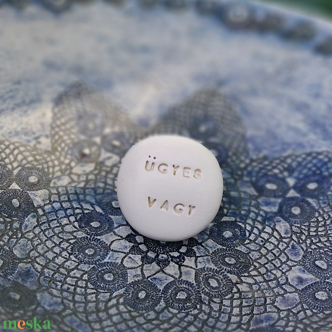 ÜGYES VAGY - Kerámia Varázskavics üzenettel, motivációs felirattal - esküvő - emlék & ajándék - köszönőajándék - Meska.hu