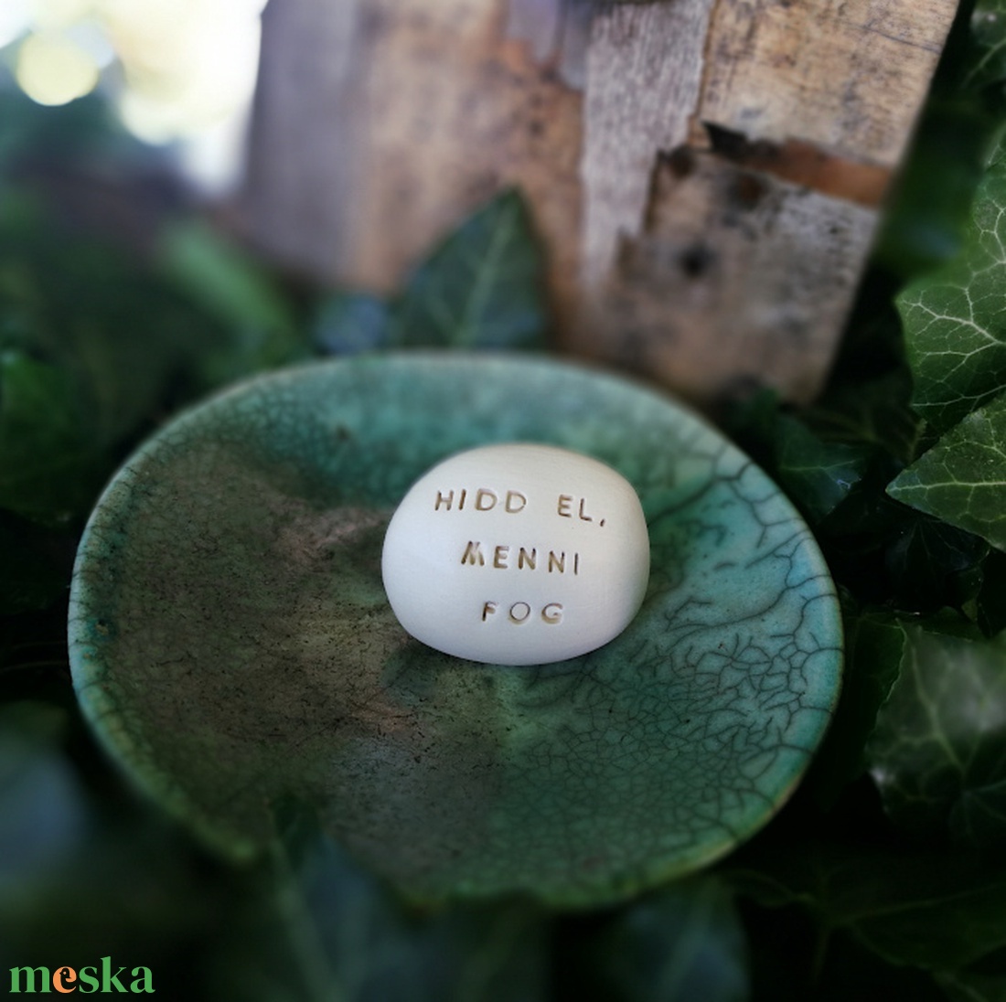 HIDD EL, MENNI FOG - Kerámia Varázskavics üzenettel, motivációs felirattal - esküvő - emlék & ajándék - köszönőajándék - Meska.hu