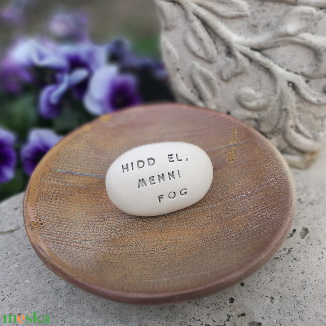 HIDD EL, MENNI FOG - Kerámia Varázskavics üzenettel, motivációs felirattal - esküvő - emlék & ajándék - köszönőajándék - Meska.hu