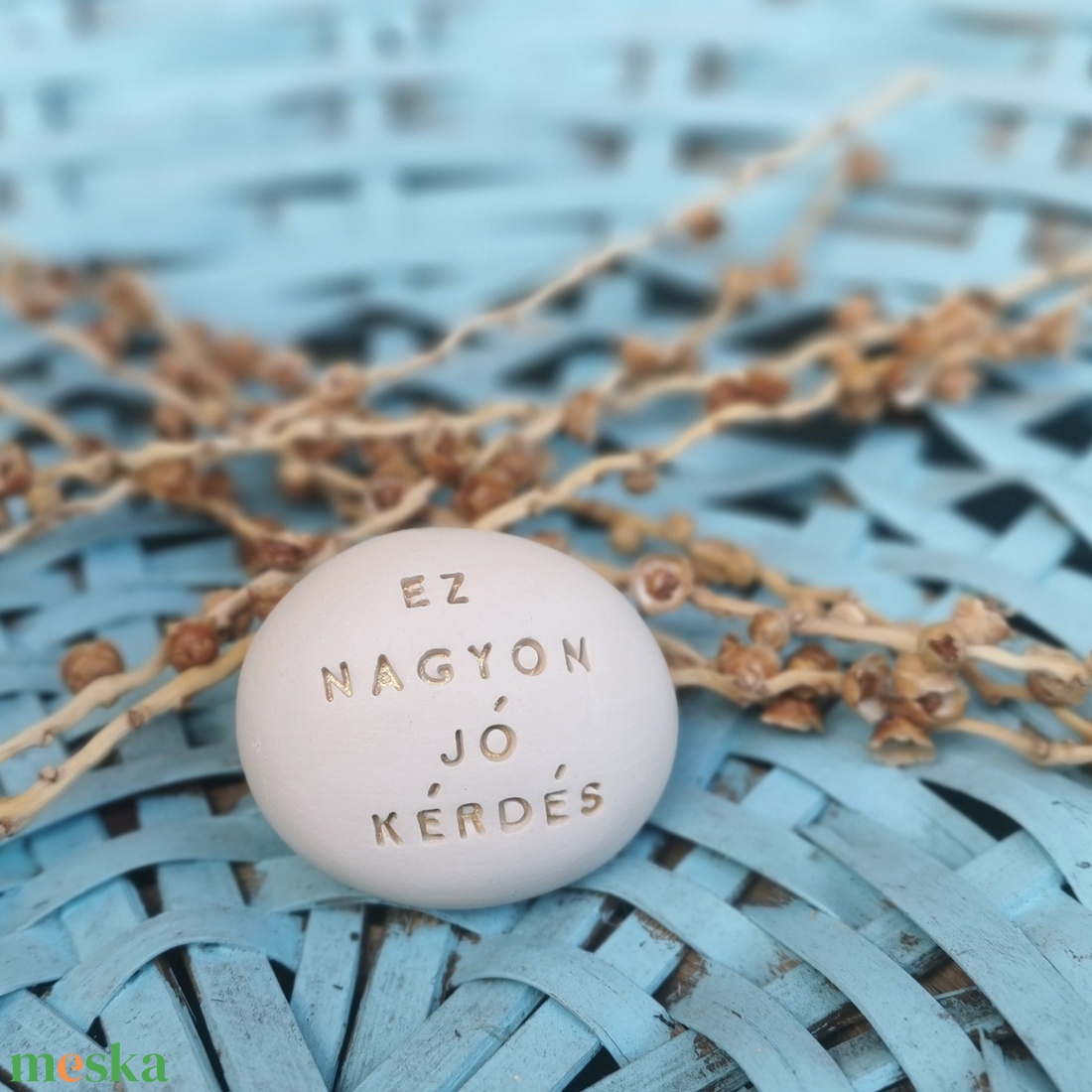 EZ NAGYON JÓ KÉRDÉS - Kerámia Varázskavics üzenettel, motivációs felirattal - esküvő - emlék & ajándék - köszönőajándék - Meska.hu