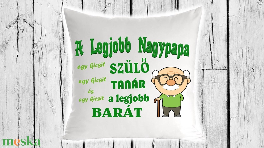 Díszpárna - A Legjobb Nagypapa - otthon & életmód - lakástextil - párna & párnahuzat - Meska.hu Díszpárna - A Legjobb Nagypapa - otthon & életmód - lakástextil - párna & párnahuzat - Meska.hu