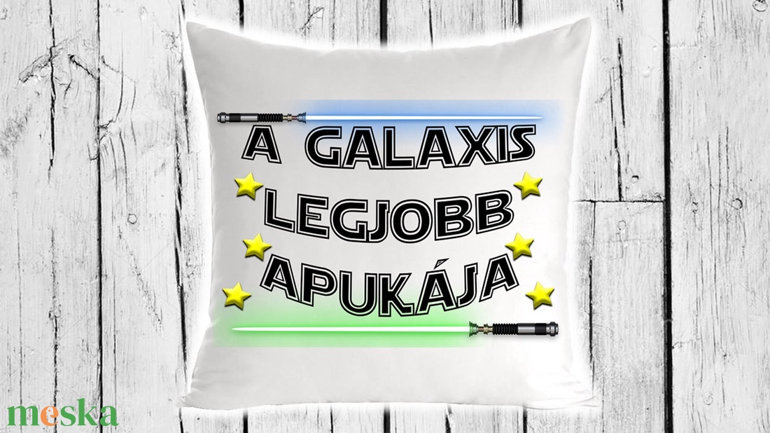 Díszpárna -A galaxis legjobb apukája - otthon & lakás - lakástextil - párna & párnahuzat - Meska.hu