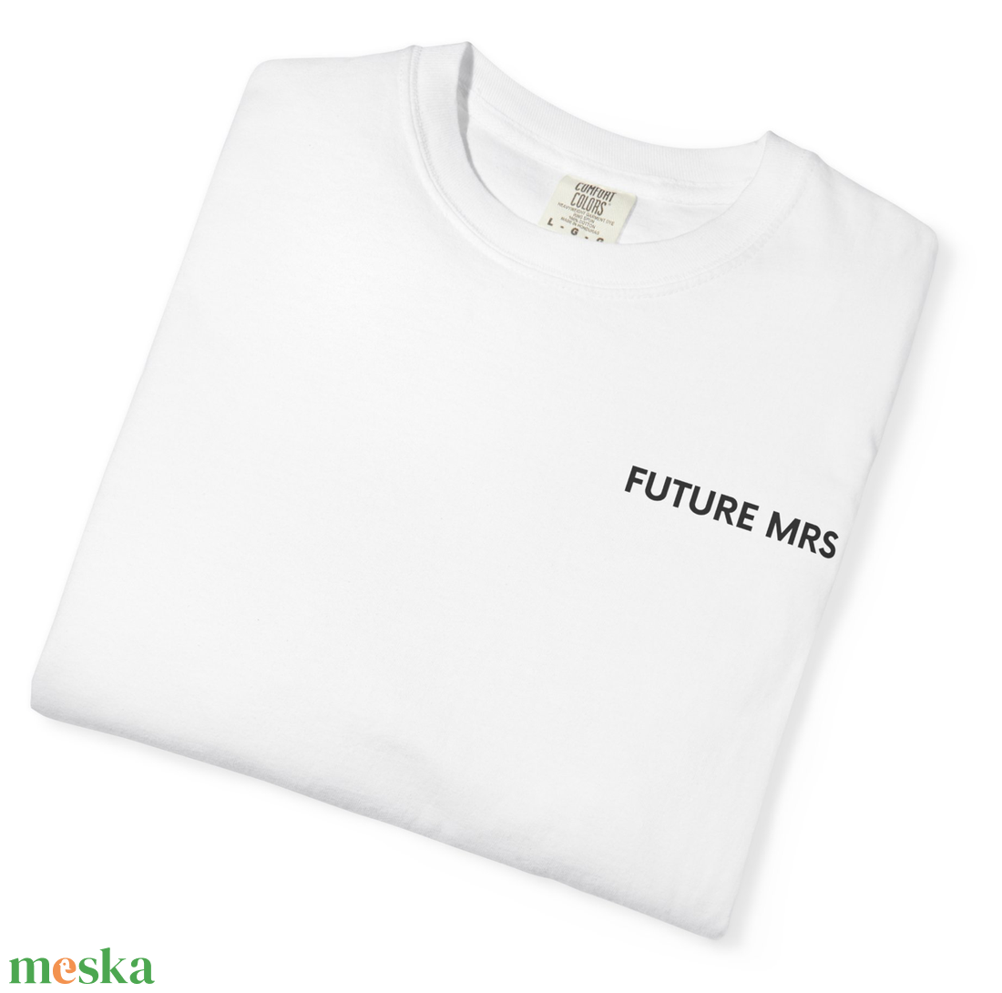 FUTURE MRS menyasszonyi póló - esküvő - lánybúcsú - Meska.hu